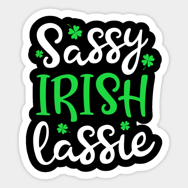 Sassy Irish Lassie Shamrock St Patrick’s Day Girl Shirt Sticker by Rozel Clothing